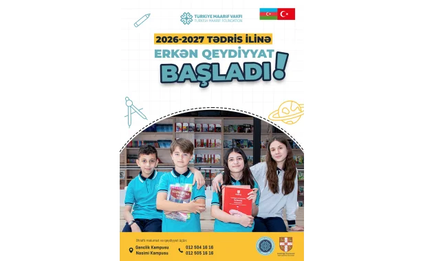 2026-2027-ci tədris ili üçün qeydiyyat başladı!